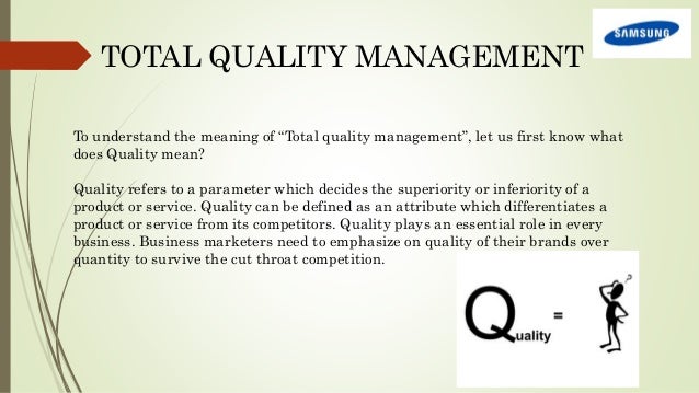 total quality management of apple company samsung quality culture